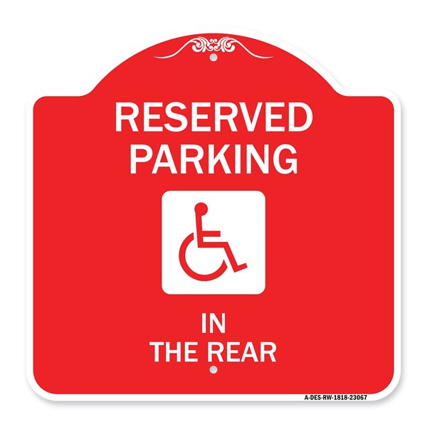 Reserved Parking in Rear W/ Graphic, Red & White Aluminum Sign, 18" x 18", RW-1818-23067